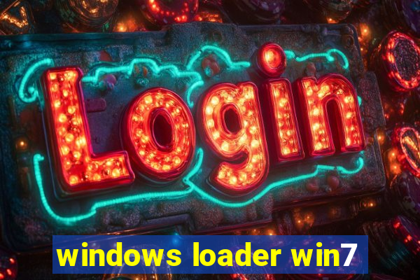 windows loader win7